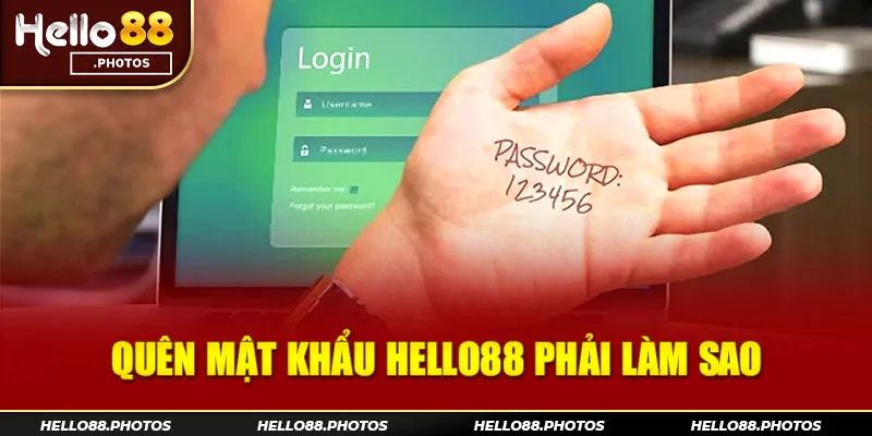 Tại sao anh em thường quên mật khẩu Hello88?