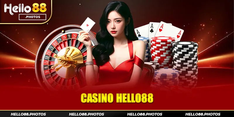 Casino Hello88 và những. đặc điểm nổi bật