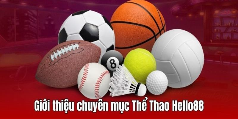 Hello88 có đa dạng loại hình thể thao hấp dẫn