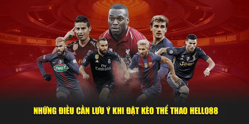 Các loại kèo thể thao Hello cực ăn khách