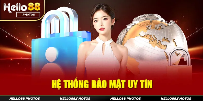 Bảo mật cao cam kết uy tín